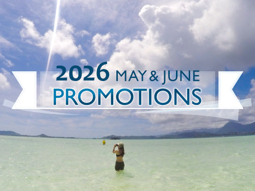 Exclusive May & June Promotions
