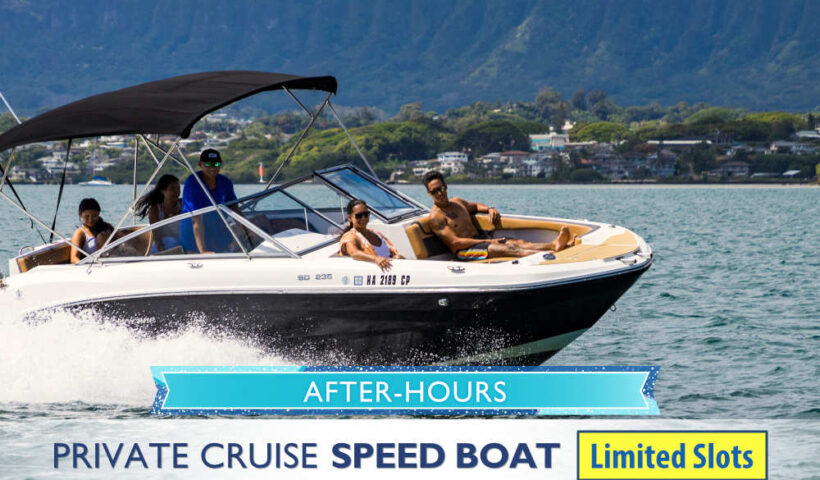Speed boat -After-Hours Private Cruise